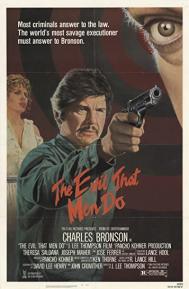 The Evil That Men Do poster