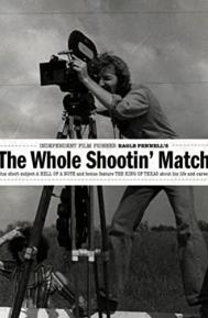 The Whole Shootin' Match poster