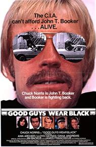 Good Guys Wear Black poster