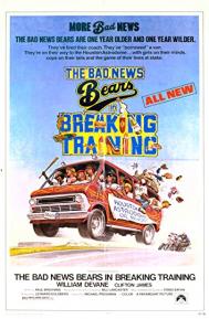 The Bad News Bears in Breaking Training poster