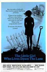 The Little Girl Who Lives Down the Lane poster