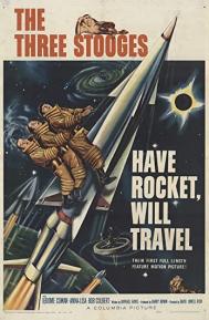 Have Rocket -- Will Travel poster