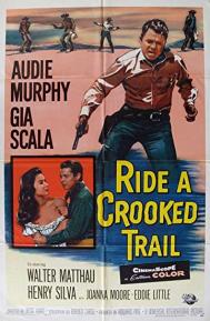 Ride a Crooked Trail poster