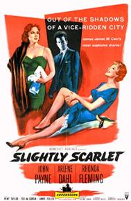 Slightly Scarlet poster