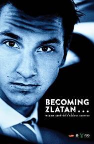 Becoming Zlatan ... poster