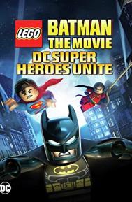 Lego Batman: The Movie - DC Super Heroes Unite poster