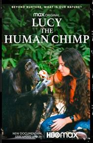 Lucy, the Human Chimp poster