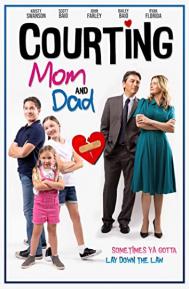 Courting Mom and Dad poster