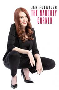 Jen Fulwiler: The Naughty Corner poster