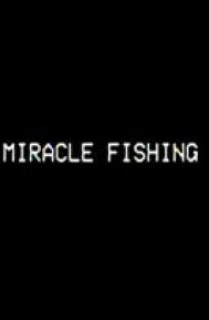 Miracle Fishing: Kidnapped Abroad poster