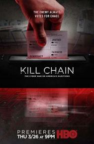 Kill Chain: The Cyber War on America's Elections poster