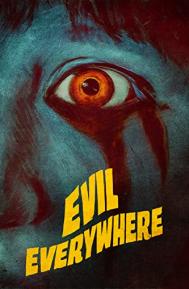 Evil Everywhere poster