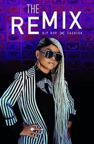 The Remix: Hip Hop X Fashion poster