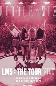 Little Mix: LM5 - The Tour Film poster