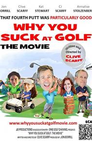 Why You Suck at Golf poster