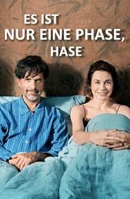 Es ist nur eine Phase, Hase poster