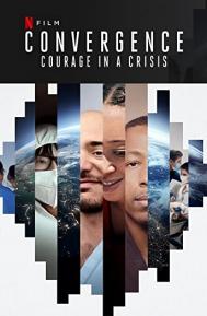 Convergence: Courage in a Crisis poster