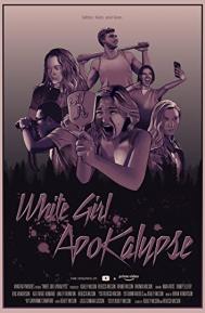 White Girl Apokalypse poster