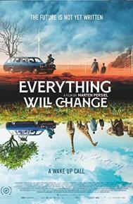 Everything Will Change poster