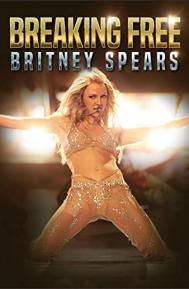 Britney Spears: Breaking Free poster