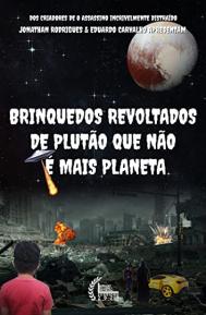 Brinquedos revoltados de Plutão que não é mais planeta poster