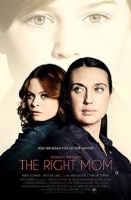 The Right Mom poster