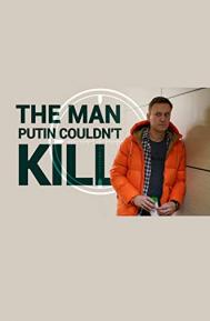 The Man Putin Couldn't Kill poster