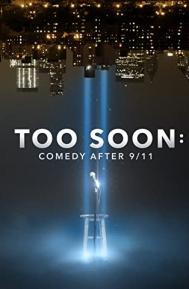 Too Soon: Comedy After 9/11 poster