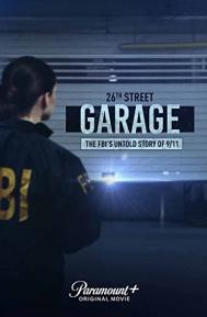 The 26th Street Garage: The FBI's Untold Story of 9/11 poster