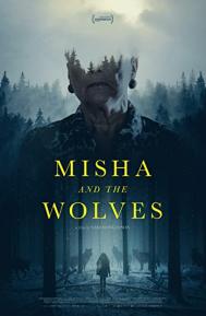 Misha and the Wolves poster