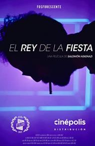 El Rey de la Fiesta poster