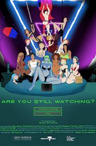 Are You Still Watching? poster