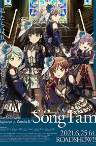 Gekijouban Bang Dream! Episode of Roselia: Song I Am. poster