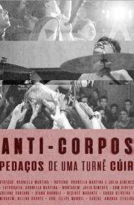 Anti-corpos: pedaços de uma turnê cúir poster