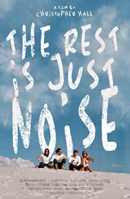 The Rest Is Just Noise poster