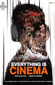 Everything Is Cinema poster