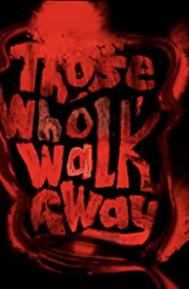 Those Who Walk Away poster