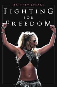 Britney Spears: Fighting for Freedom poster