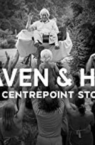 Heaven and Hell - The Centrepoint Story poster