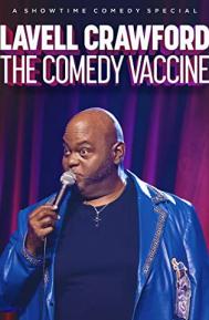 Lavell Crawford: The Comedy Vaccine poster