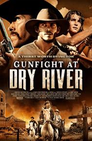 Gunfight at Dry River poster