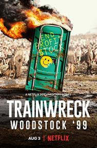 Trainwreck: Woodstock '99 Season 1 poster