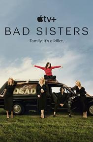 Bad Sisters Season 1 poster