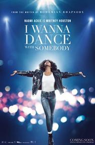 Whitney Houston: I Wanna Dance with Somebody poster