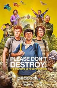 Please Don't Destroy: The Treasure of Foggy Mountain poster