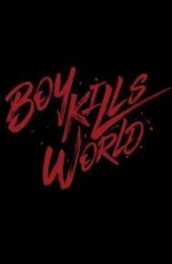 Boy Kills World poster