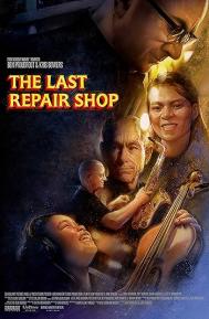 The Last Repair Shop poster