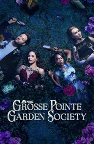 Grosse Pointe Garden Society Season 1 poster